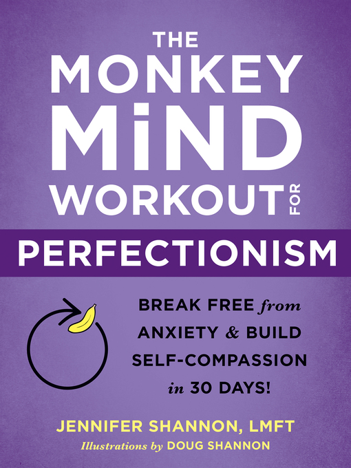 Title details for The Monkey Mind Workout for Perfectionism by Jennifer Shannon - Available